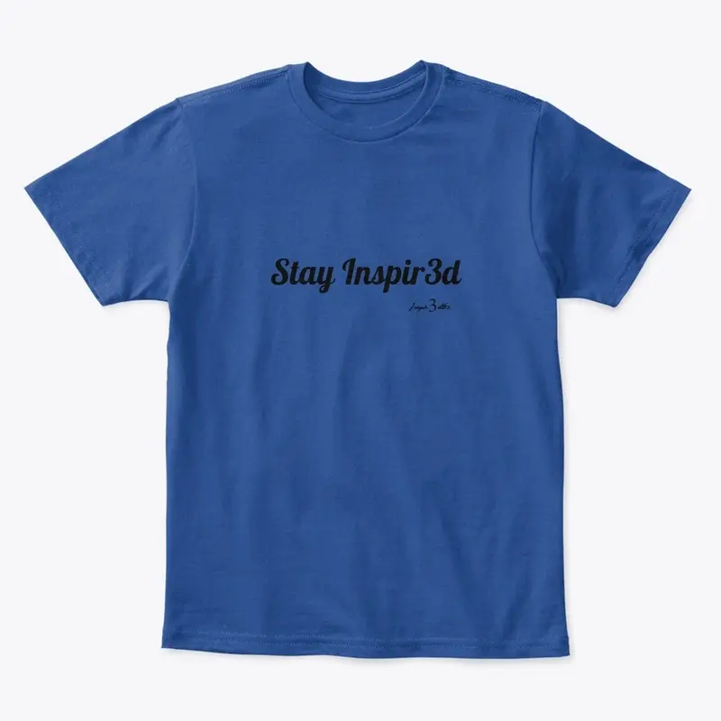 Stay Inspir3d Graphic